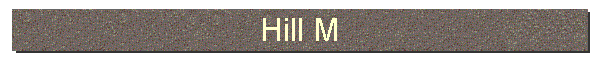Hill M