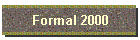 Formal 2000